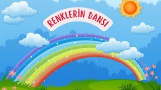 Renklerin Dansı / Çocuk Hikayeleri / Çocuk Masalları / Eğlenceli ve Eğitici Çocuk Şarkıları