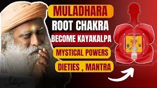 Mystical Powers of MULADHARA - Root Chakra symbol , deity, Significance,Disease | sadhguru