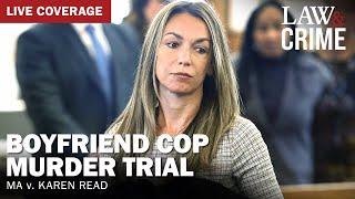 MOTIONS HEARING: Boyfriend Cop Murder Trial — MA v. Karen Read