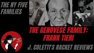 Episode 76: The Genovese Family- Frank Tieri