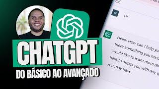 Como usar o ChatGPT: do Básico ao Avançado