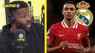 Trent Alexander-Arnold TRANSFER BOMBSHELL  Darren Bent REVEALS Real Madrid News From Journalist 