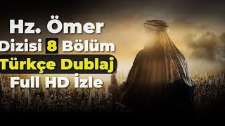 Hz.Ömer Dizisi 8.bölüm Türkçe Dublaj Full HD izle