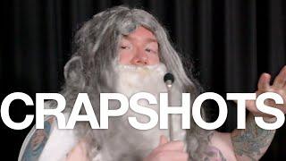 Father Time || Crapshots Ep793