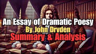 An Essay of Dramatic Poesy by John Dryden | Summary and Analysis