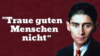 Warum Sie guten Menschen nicht vertrauen können? | Die Philosophie von Franz Kafka