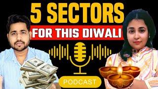 Best 5 SECTORS for This Diwali | Share market talks with @manisha-ka-moneytree Ankit jain Podcast