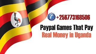 Legit Games That Pay Real Money in Uganda - Paypal  Games in Uganda 2024