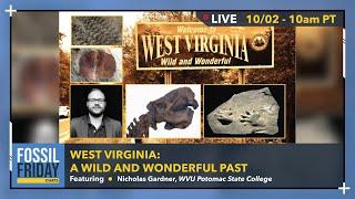 "West Virginia - A Wild and Wonderful Past" w/ Nicholas Gardner | Fossil Friday Chats