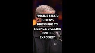 "Inside Meta: Biden's Pressure to Silence Vaccine Critics Exposed"