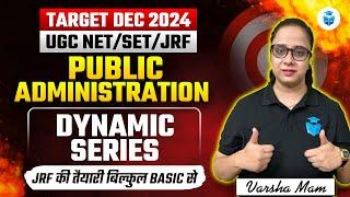 UGC NET Dec 2024 | UGC NET Public Administration Important Concepts by Varsha Mam | JRFAdda