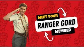 Most Unhinged Member: Ranger Gord + Trivia