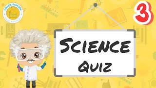 Science Quiz for Grade 3 | Questions and Answers | Class 3