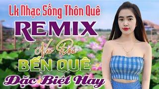 Lk Nhạc Sống Thôn Quê Người Mẫu 2025 Trọn Bộ Ca Nhạc Đồng Quê Remix Gái Xinh 1m85 Nhạc Sống Hà Tây