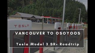 Vancouver to Osoyoos Roadtrip in a Tesla Model 3 SR+