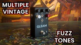 Gleam V1 - Multiple Vintage Fuzz Pedals in One (TB MKI, MKII, FF, MFZ1)