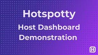 Hotspotty - Host Dashboard Demonstration