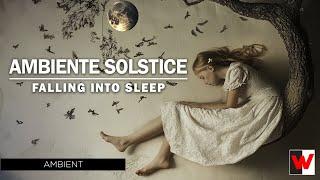 Falling Into Sleep by Ambiente Solstice