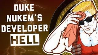 This is Duke Nukem's Developer HELL