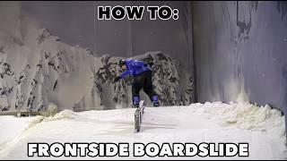 How To Frontside Boardslide on a Snowboard w/ Casey Willax