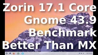 Zorin OS 17.1 Core with Gnome Benchmarked - Better than Ubuntu 24.04