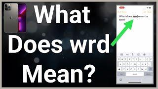 What Does WRD Mean In Text?