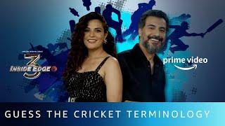 Can You Guess The Cricket Terminology? Ft. Richa Chadha & Aamir Bashir | Amazon Prime Video