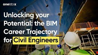 BIM for Civil Engineers: The BIM Career Trajectory for Civil Engineers | Novatr Masterclass