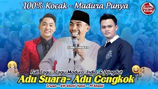 % Kocak Adu Suara-Adu Cengkok l KH KHOLIL YASIN Terbaru 2024 Hari Ini - Full Lagu