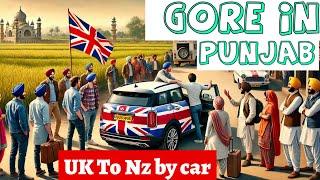 First time Gore In Our Village Punjab (Ramjot Chhokar) UK  to NZ by Car #punjabi #ramjotchhokar