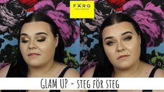 GLAM UP - enkel sminkning för nybörjare - STEG FÖR STEG