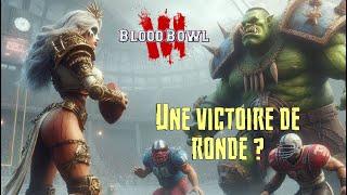 Blood Bowl 3 - CDV : Lady La Fay contre Carla Von Kill, une victoire et nous remportons la ronde !