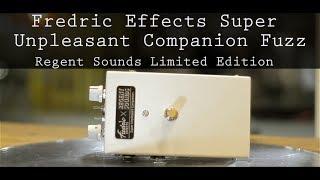 FUZZ: Fredric Effects Super Unpleasant Companion (Regent Sounds Ltd. Edition)