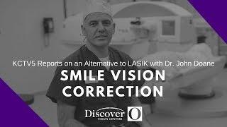 LASIK Alternative - SMILE Vision Correction at Discover Vision Centers by KCTV5 channel