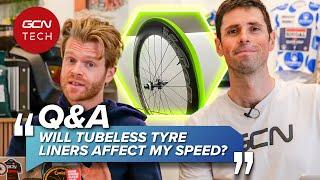 Are Tubeless Tyre Liners SLOWING You Down? | GCN Tech Clinic