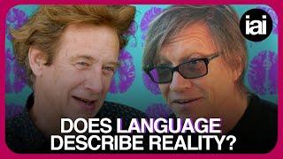 Should we abandon linguistics? | Tim Maudlin and Hilary Lawson go head to head