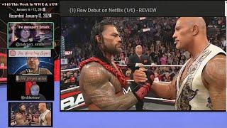 REVIEW: WWE Raw Netflix Debut - January 6, 2025 (Roman, Rock, Rhea, Punk, Rollins, Hogan)