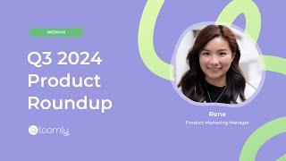 Loomly Q3 2024 Product Roundup