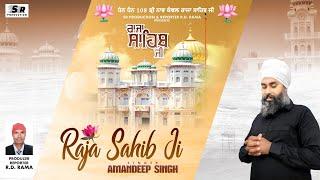 Raja Sahib ji - Amandeep Singh || official video song 2024 || latest Punjabi song 2024.