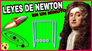 Leyes de newton EN 1 MINUTO