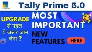 Tally Prime 5.0 All New Features in Hindi 2024 | Tally Prime 5.0 New Features |