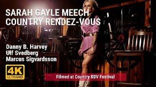 Sarah Gayle Meech @ Country Rendez-Vous