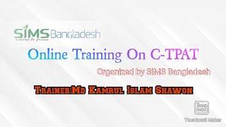 Training on C TPAT Organised by SIMS Bangladesh