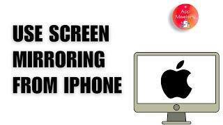 How to Use Screen Mirroring from Mac from iPhone