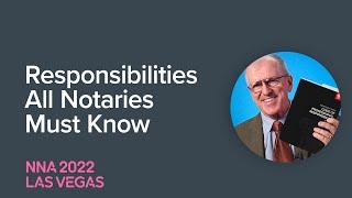 Responsibilities All Notaries Must Know