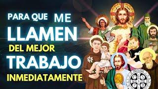 la MEJOR ORACIÓN para que ME LLAMEN RAPIDAMENTE del TRABAJO q NECESITO con URGENCIAprueba y verás !