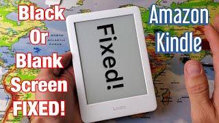Amazon Kindle FIXED! : Black Screen or Blank Screen (5 Easy Fixes)