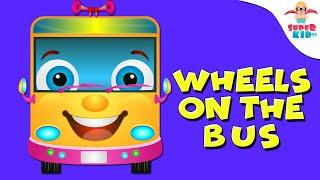  Wheels on the Bus  | Popular Nursery Rhyme  | SuperKid TV  | Fun Rhymes for Babies 