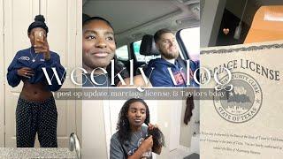 Post op update, we got our marriage license, and Taylors birthday! | WEEKLY VLOG