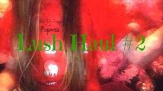 Lush Haul |Melissa Renee